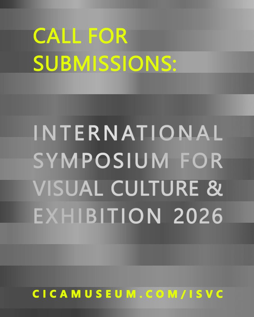 2026 국제 시각문화 심포지엄 및 국제전 작가 공모 ISVC 포스터